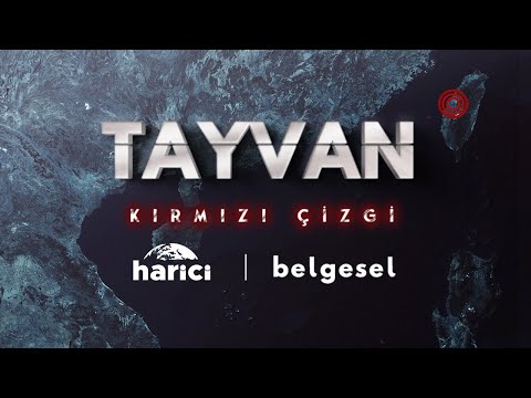 Tayvan: Kırmızı Çizgi | Belgesel