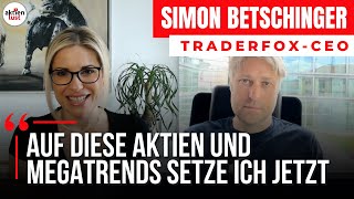 Simon Betschinger: Nach KIHype: Auf diese Aktien und Megatrends setze ich jetzt // aktienlust