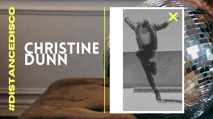 #distancedisco | Christine Dunn