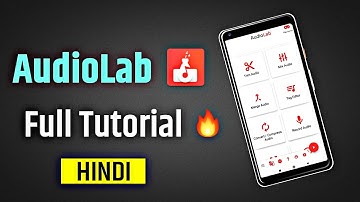 How to Use Audio Lab | Audio Lab App Tutorial Hindi | Audio Lab App Tutorial | Audio Lab Editing