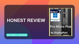 Dell Pro Micro Plus Desktop Computers Next Gen Honest Review 2026