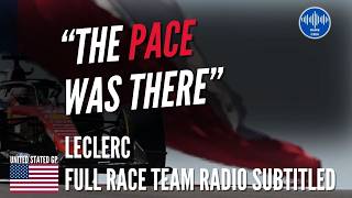 The pace was really strong - Leclerc Full Team Radio United States GP 2026
