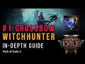 #1 CROSSBOW Build Guide! - Witchhunter Galvanic Shards - IN-Depth! - Path of Exile 2 Early Access