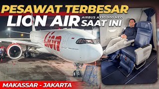 Download Lagu COBAIN SEAT ISTIMEWA PESAWAT INI 😍 Makassar Jakarta By Lion Air A330-900 Neo MP3