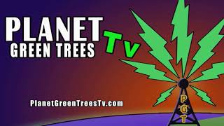 HASH BASH 2021 - Episode - 509 - Planet Green Trees TV