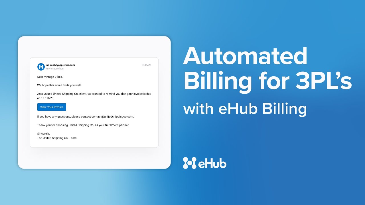 eHub Billing: Automated Billing for 3PLs