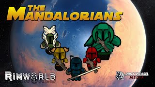 Rimworld: The Mandalorians - Teaser and Prologue