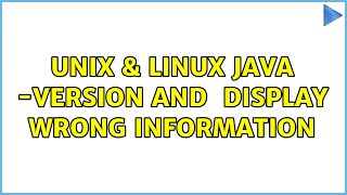 Unix & Linux: java -version and $JAVA_HOME display wrong information (2 Solutions!!)