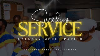 Second (2nd) Sunday Service in March 2026 | 8th March 2026 | CCC Calgary Model Parish
