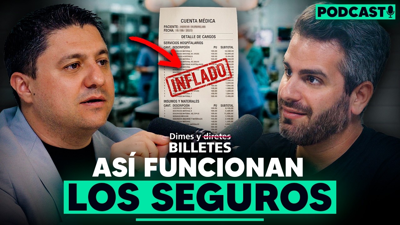 Seguros Médicos: ¿Por qué son tan caros? | Dimes y Billetes #429