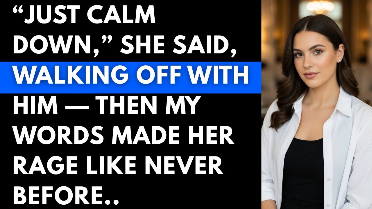 “Just Calm Down,” She Said, Walking Off With Him — Then My Words Made