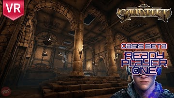 EXPLORE READY PLAYER ONE IN VIRTUAL REALITY! | Login to OASIS beta - Planet Gauntlet (Free)