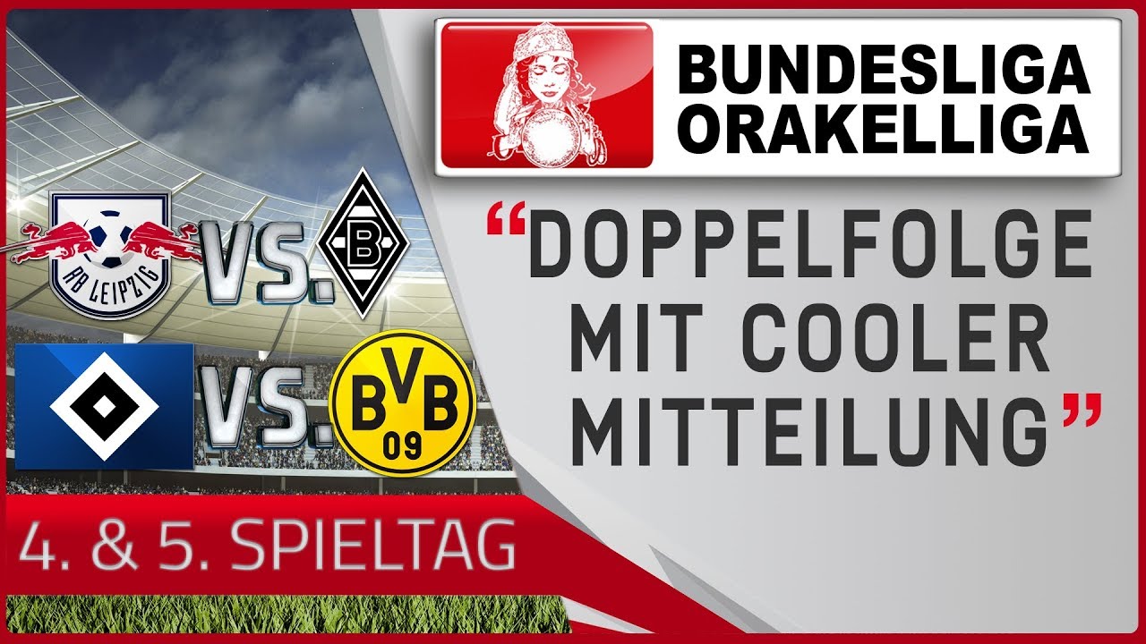 BUNDESLIGA ORAKEL - 4. & 5. SPIELTAG ⚽ DOPPELFOLGE | SAISON 17/18 - YouTube