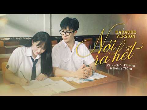 Choco Trúc Phương - Nói ra hết [Karaoke Official Beat]