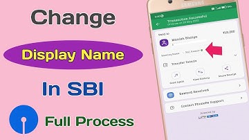 How To Change SBI Account Name Online | Display Name Kaise Change Kare | SBI Account Me Name Change