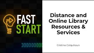 Distance and Online Library Resources & Services