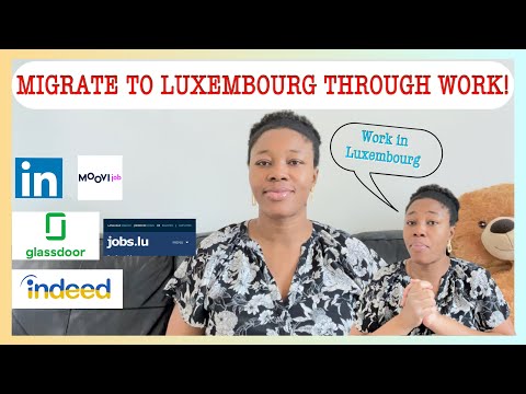 11 Authentic Jobsites To Sign Up For Jobs In Luxembourg || Migrate To Luxembourg Via Work