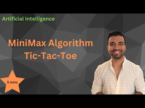 MiniMax Algorithm | Tic Tac Toe | Artificial Intelligence