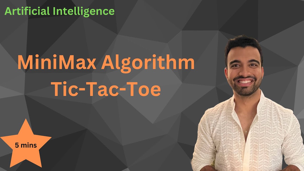 MiniMax Algorithm | Tic Tac Toe | Artificial Intelligence - YouTube