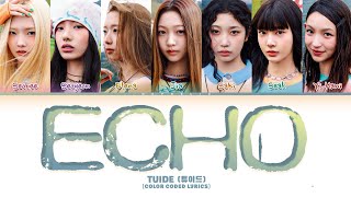 TUIDE (튜이드) 'Echo' Lyrics (Color Coded Lyrics)