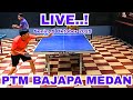 LIVE‼️PTM BAJAPA MEDAN, Silaturahim Tenis meja #pingpong #tenismeja #sports