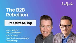 Proactive Sales Strategies | Leadfeeder's B2B Rebellion