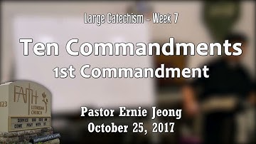 Large Catechism: The First Commandment