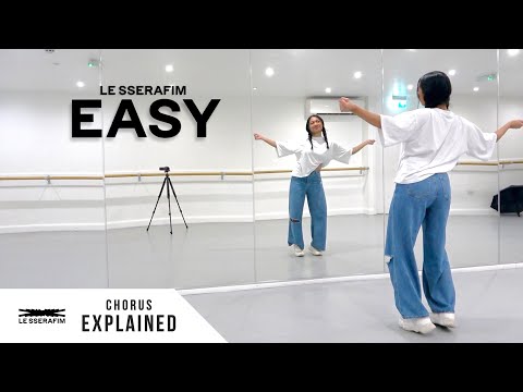 LE SSERAFIM 르세라핌 EASY Dance Tutorial EXPLAINED Chorus 