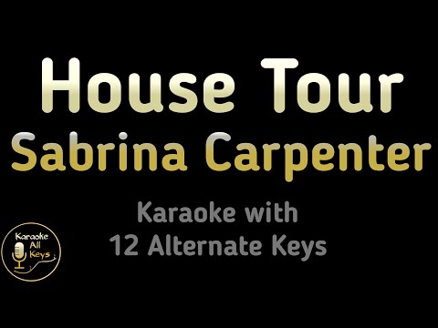 Video thumbnail for Sabrina Carpenter - House Tour Karaoke Instrumental Lower Higher Male &