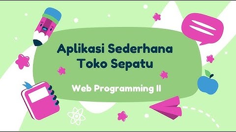 Aplikasi Sederhana Toko Sepatu || Web Programming II