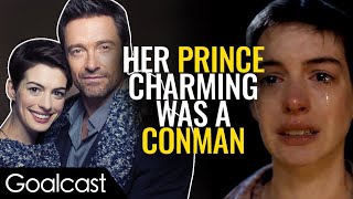 Hugh Jackman Knew the Truth About Anne Hathaway | Life Stories by Goalcast