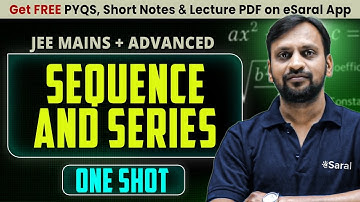 Sequence And Series in One Shot : All Concepts & PYQs | JEE Main & Advanced | JUNOON 2026 | eSaral