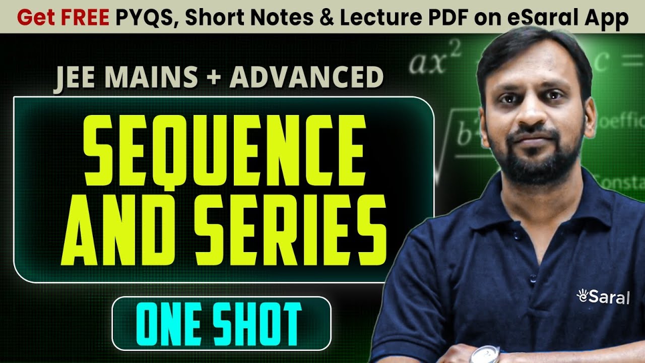 Sequence And Series in One Shot : All Concepts & PYQs | JEE Main ...