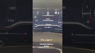 Forward Collision Assist Camera (FCA) ⚠️ - indicator light