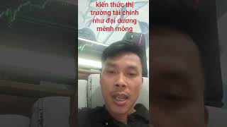 kiến thức thị trường tài chính như đại dương mênh mông #gold #trading #trader