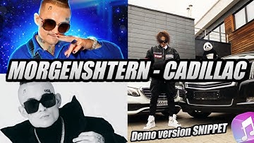 MORGENSHTERN - CADILLAC [DEMO VERSION SNIPPET, 2021]