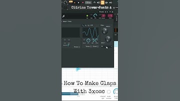 How To Make Claps With 3xosc - Fl Studio