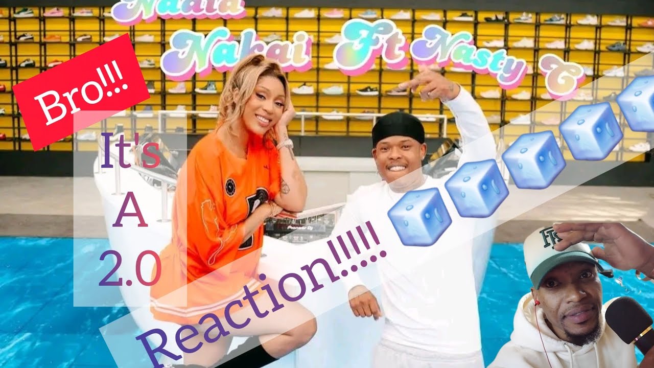 Nadia Nakai ft Nasty C🤯🤯🤯🤯 - Really?!!!! 🧊🧊🧊🧊 | It's a 2.0 REACTION!!!!!