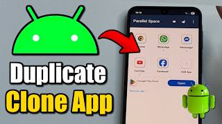 How to Clone Apps with Android Phone & Duplicate Apps - Best Tutorial screenshot 2