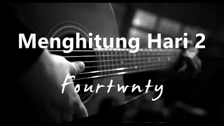 Menghitung Hari 2  Fourtwnty Version  Anda  acoustic Karaoke