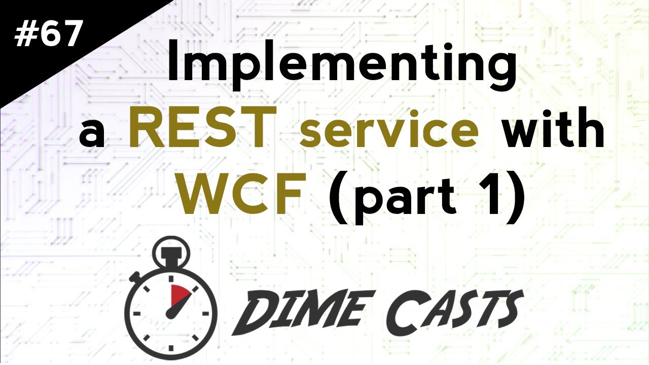 Implementing a REST service with WCF (part 1) - YouTube