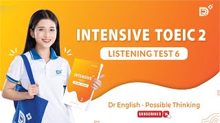 INTENSIVE TOEIC 2 - TEST 6