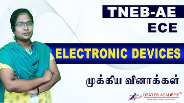 TNEB AE - ECE - Electronic Devices முக்கிய வினாக்கள் | Dexter Academy| By Subha Mam
