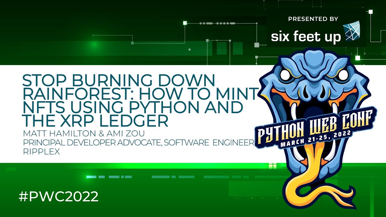 Stop Burning Down Rainforests: Mint NFTs using Python and the XRP ...