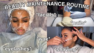 My Monthly Maintenance Routine Nails Facials Waxing Etc