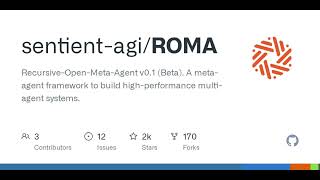 GitHub - sentient-agi/ROMA: Recursive-Open-Meta-Agent v0.1 (Beta). A meta-agent framework to buil...