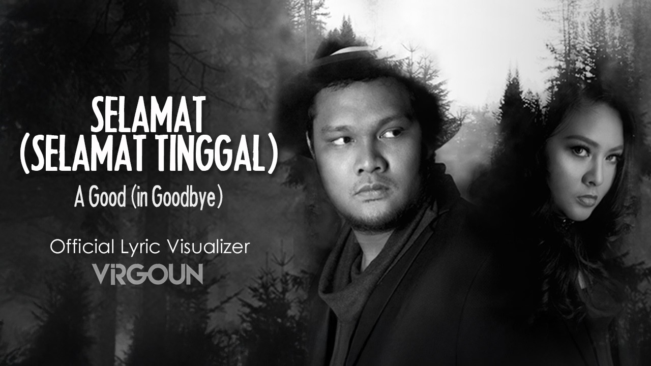 Virgoun feat. Audy - Selamat (Selamat Tinggal) (Official Lyric Visualizer)