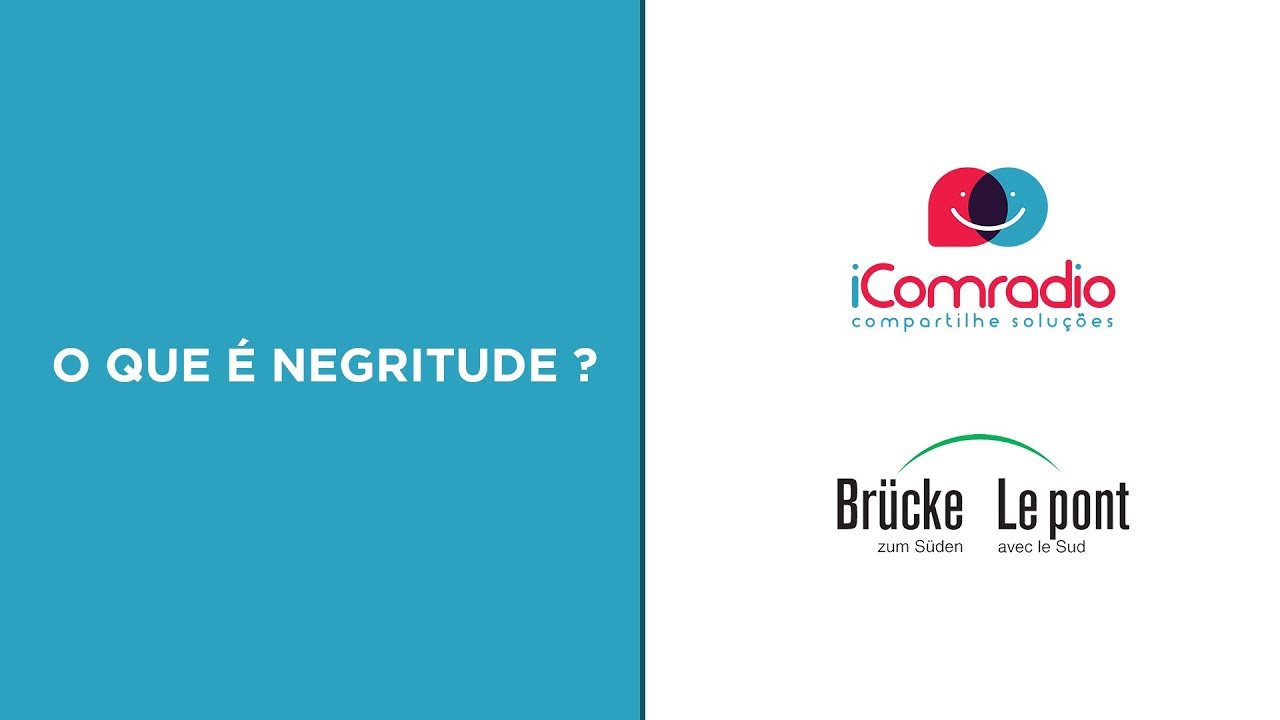 O que é negritude? | IComradio