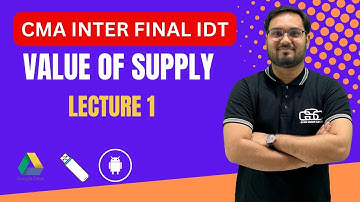 Value of Supply Lecture 1 | CMA Inter & Final IDT | CMA Akshay Sen