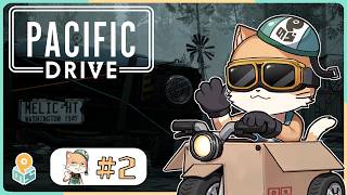 #2【Pacific Drive】パシフィックな世界と車を改造しながら大冒険！？